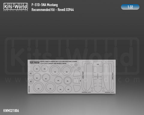 Kitsworld KWM321006 1/32 1:32 scale North American P-51D-5NA Mustang Canopy/Wheels Mask Recommended Kit - Revell 03944