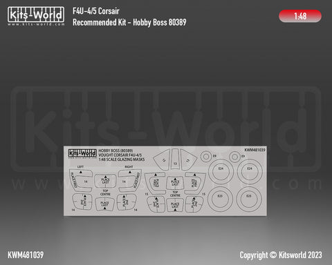 Kitsworld KWM481039 1/48 1:48 scale Vought F4U-4 - F4U-5 Corsair Canopy/Wheel Mask Set (Hobby Boss ).