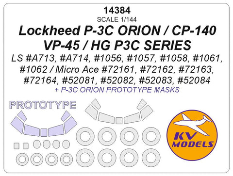 KVモデル 14384 1/144 ロッキード P-3C オリオン / CP-140 / VP-45 / HG P3C シリーズ (LS/Micro Ace) + prototype masks and for wheels