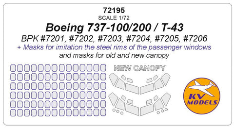 KVモデル 72195 1/72 ボーイング 737-100 / ボーイング 737-200 / ボーイング 737-800 / ボーイング T-43 (BPK) - (For Old and New canopy!) キャノピーマスキングシート