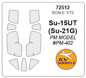 KVモデル 72512 1/72 Su-15UT (Su-21G) (PM MODEL #PM-402) キャノピーマスキングシート